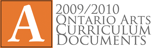 2009/2010 Ontario Arts Curriculum Document