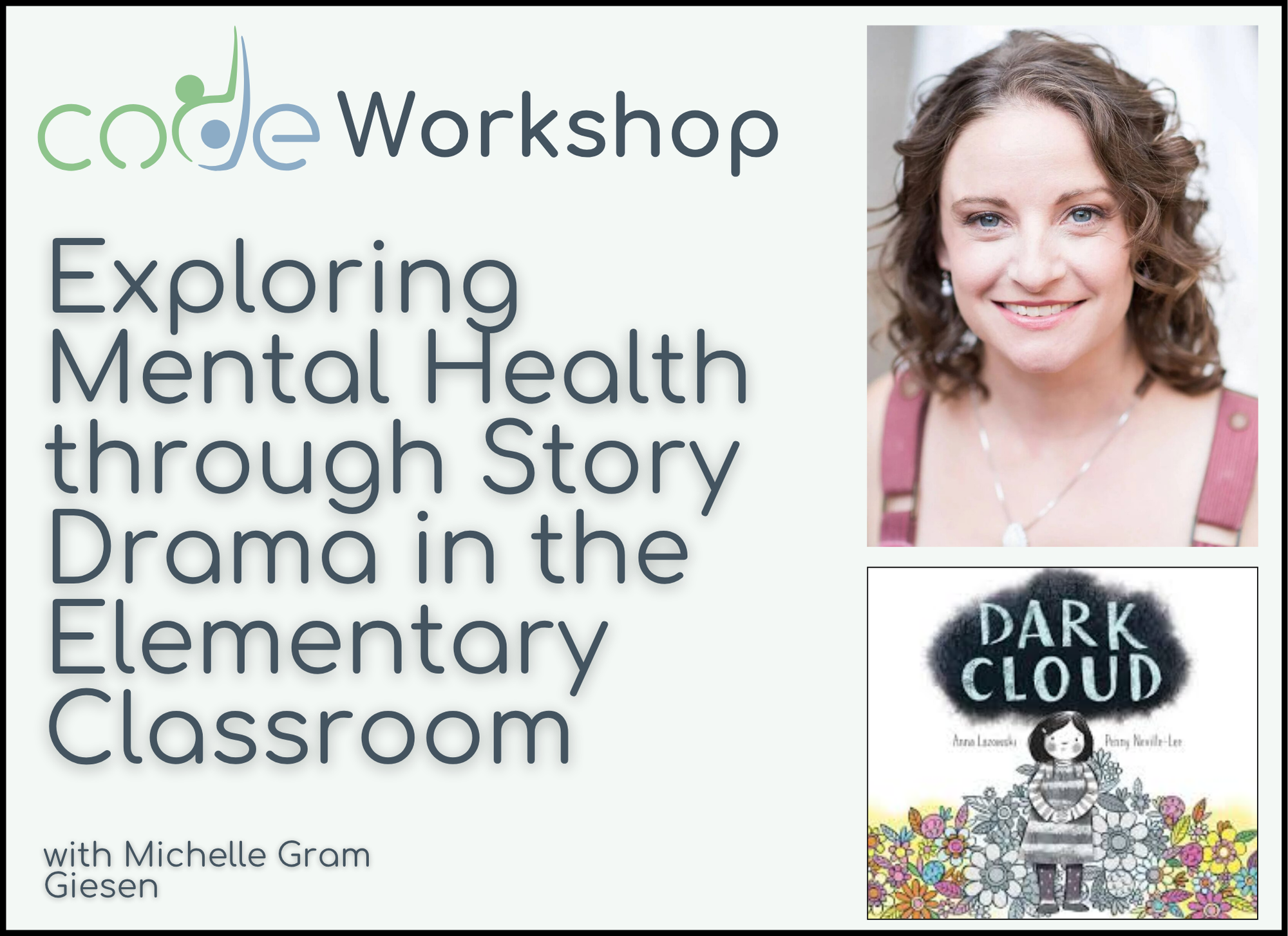 Cover image for Michelle Gram Giesen's workshop Exploring Mental Health through Story Drama in the Elementary Classroom